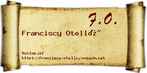 Franciscy Otelló névjegykártya